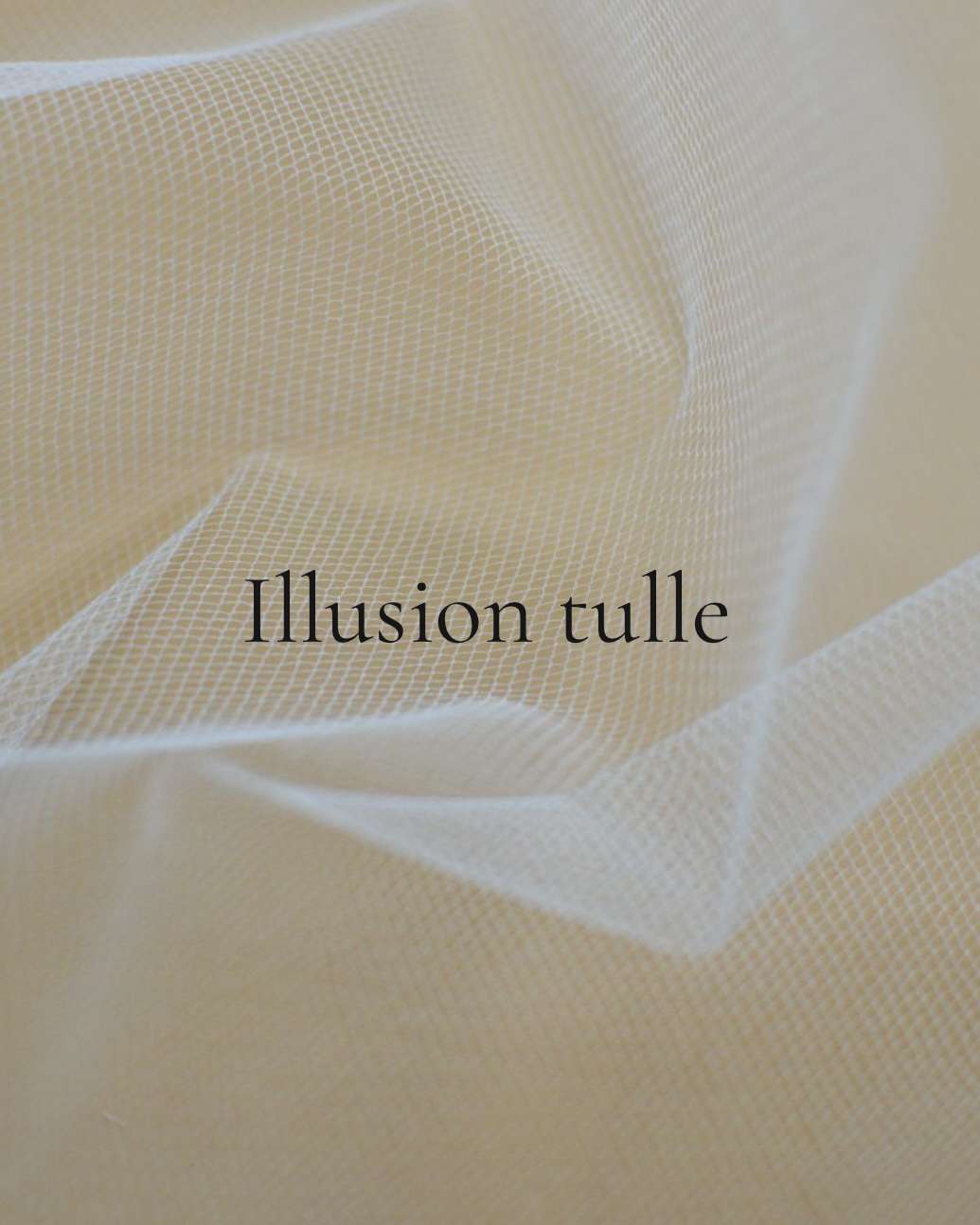 Veil Colours & Fabrics - Illusion tulle close up